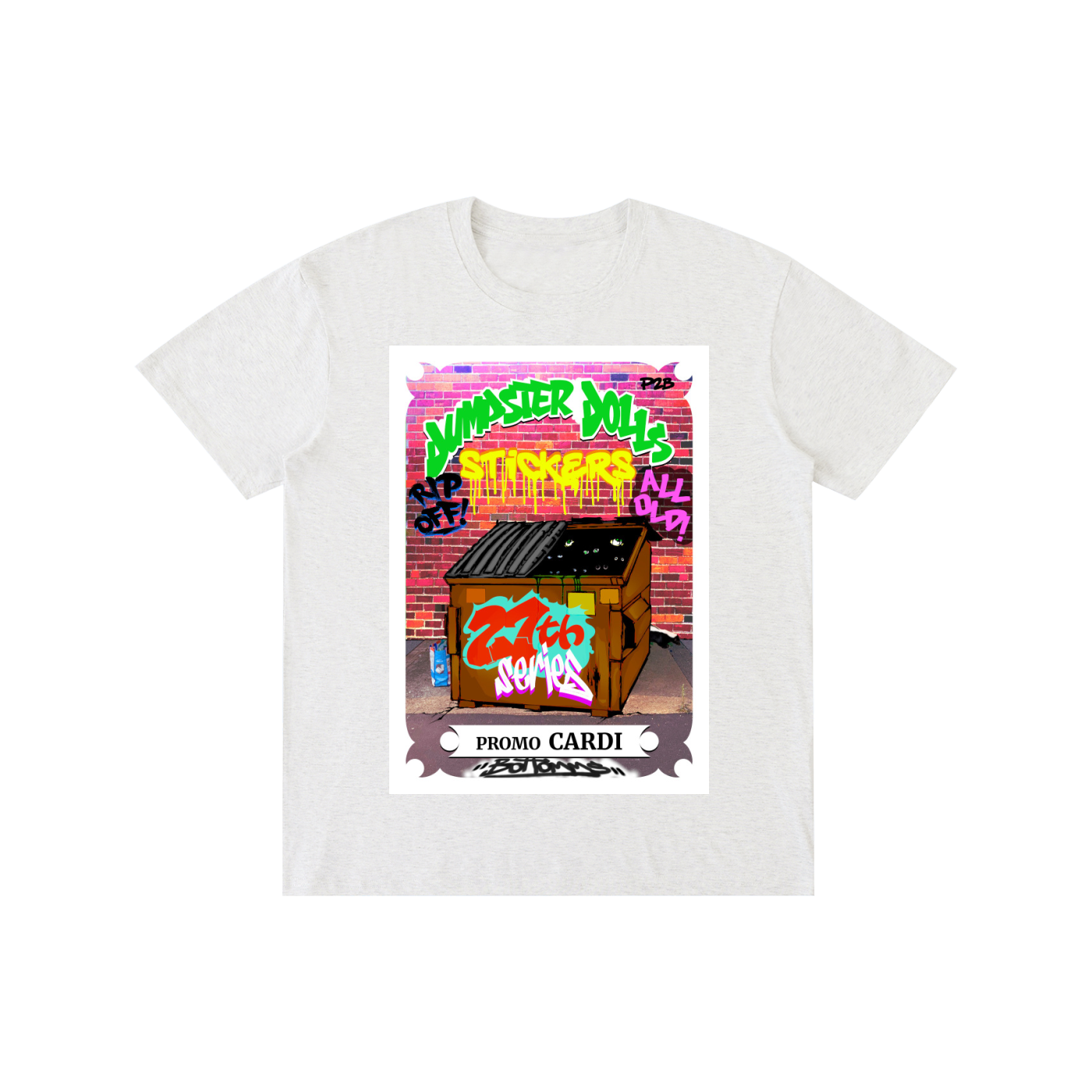 Dumpster Dolls - Promo Cardi - Multiple Colors - Pure Cotton Unisex T-Shirt