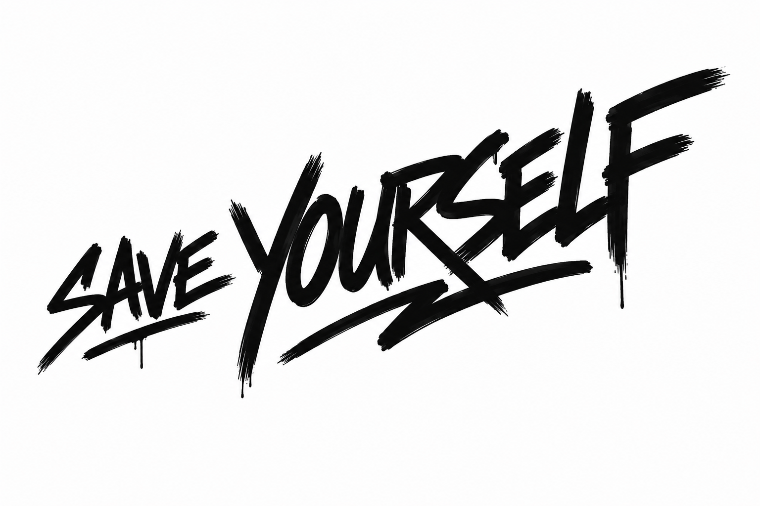 SAVE YOURSELF