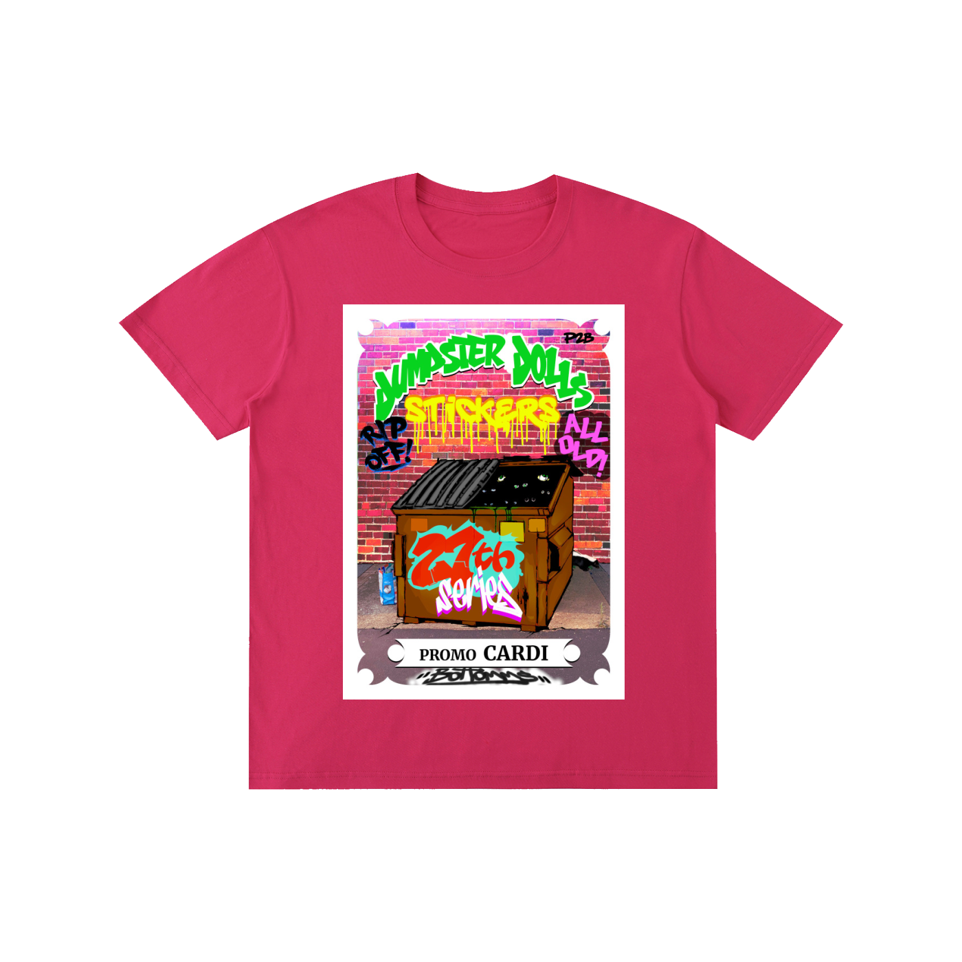 Dumpster Dolls - Promo Cardi - Multiple Colors - Pure Cotton Unisex T-Shirt
